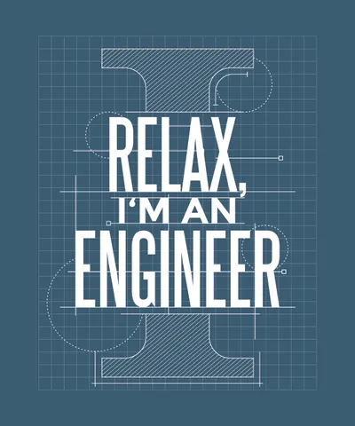 Trust me, Engineer