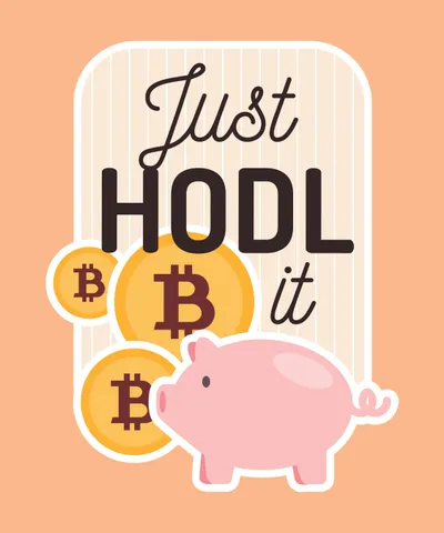 Just HODL it